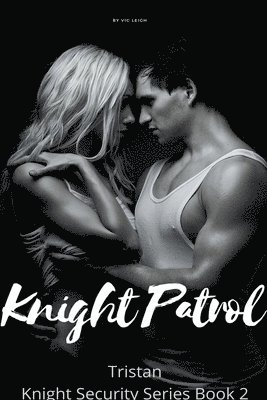 Knight Patrol 1