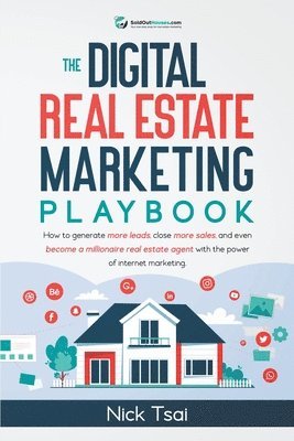 bokomslag The Digital Real Estate Marketing Playbook