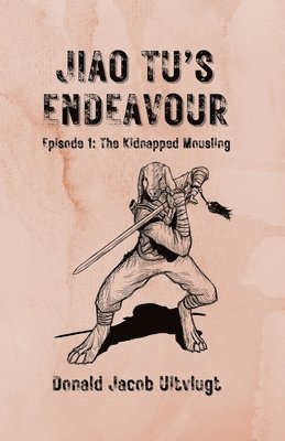bokomslag Jiao Tu's Endeavour, Episode 1