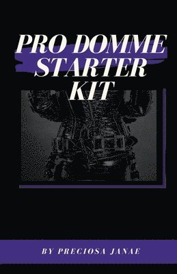 Pro Domme Starter Kit 1