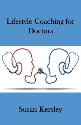 Lifestyle Coaching for Doctors 1