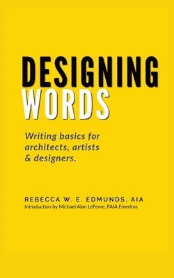 Rebecca W E Aia Edmunds - Designing Words, Häftad