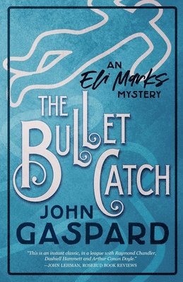 John Gaspard - Bullet Catch, Häftad