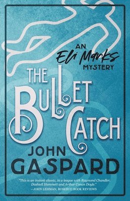 The Bullet Catch 1