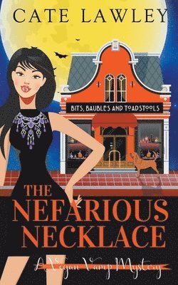 The Nefarious Necklace 1