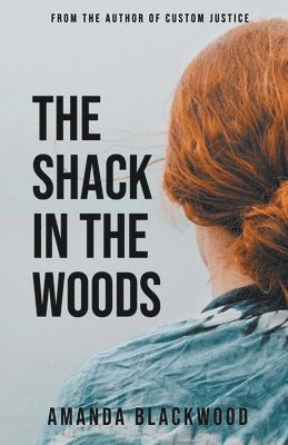 Shack in the Woods