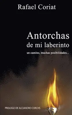 Rafael Coriat - Antorchas de mi Laberinto, Häftad. Tillgänglighet: Lägg i varukorg