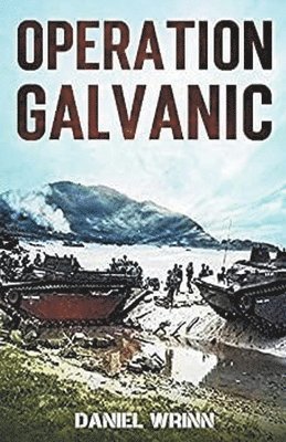 bokomslag Operation Galvanic