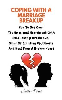 bokomslag Coping With A Marriage Breakup