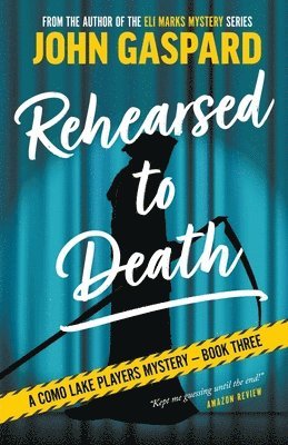 John Gaspard - Rehearsed To Death, Häftad