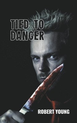 Tied to Danger