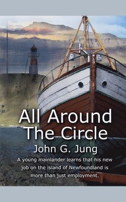 John G Jung, John G. Jung - All Around the Circle, Häftad