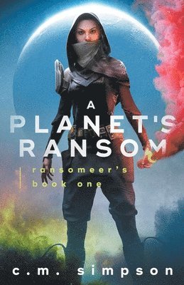 bokomslag A Planet's Ransom