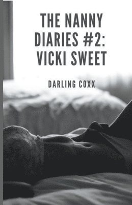 Darling Coxx - Nanny Diaries #2, Häftad