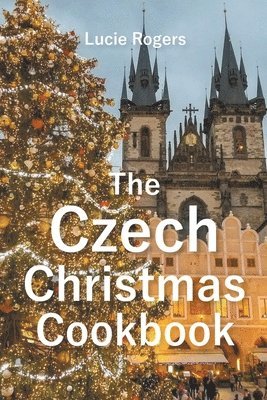 bokomslag Czech Christmas Cookbook