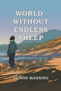 bokomslag World Without Endless Sheep