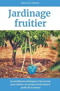 bokomslag Jardinage fruitier