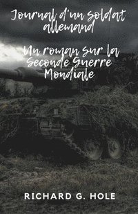 bokomslag Journal d'un soldat allemand