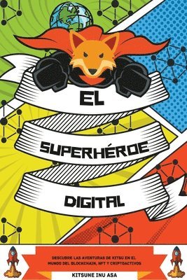 bokomslag El superhroe digital