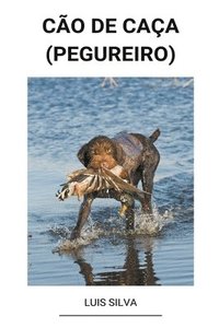 bokomslag Cão de caça (Pegureiro)