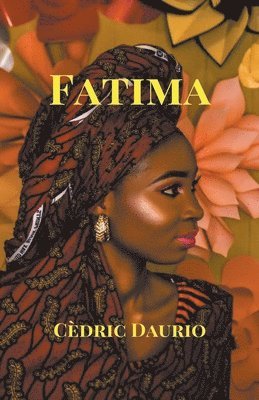 Cèdric Daurio - Fatima, Häftad