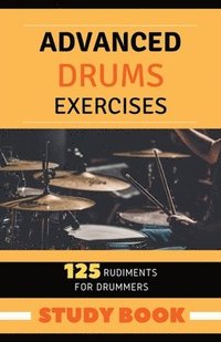 bokomslag Advanced Drums Exercises