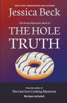 The Hole Truth 1