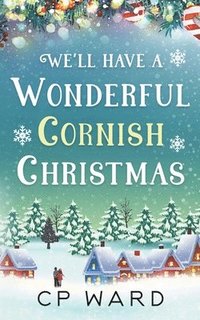 bokomslag We'll have a Wonderful Cornish Christmas