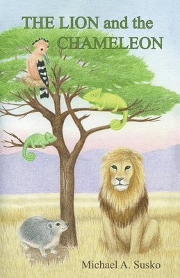 bokomslag Lion and the Chameleon