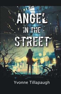 Angel in the Street 1