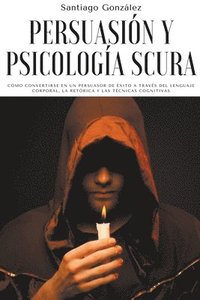 bokomslag Persuasin y psicologa oscura