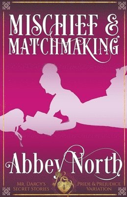 Mischief & Matchmaking 1