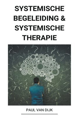 bokomslag Systemische Begeleiding & Systemische Therapie