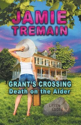 Grant's Crossing - Death on the Alder 1