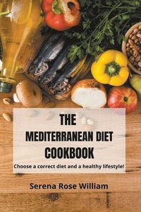 bokomslag The Mediterranean Diet Cookbook