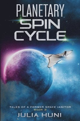 Julia Huni - Planetary Spin Cycle, Häftad