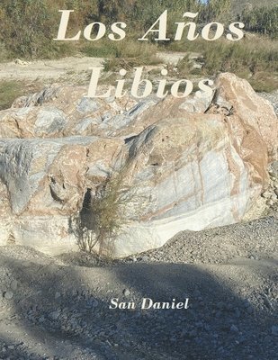 Los Anos Libios 1