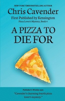 Chris Cavender - Pizza To Die For, Häftad