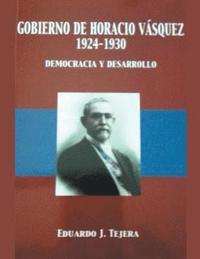 bokomslag El Gobierno de Horacio Vsquez