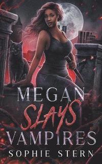 bokomslag Megan Slays Vampires