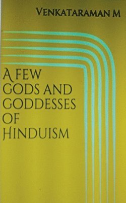 A few Gods and Goddesses of Hinduism 1