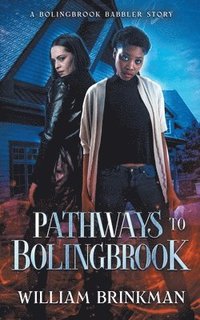 bokomslag Pathways to Bolingbrook
