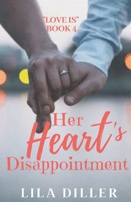 Her Heart's Disappointment 1