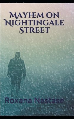 Mayhem on Nightingale Street 1