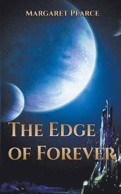 Margaret Pearce - Edge of Forever, Häftad