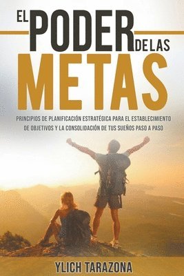 bokomslag El Poder De Las Metas