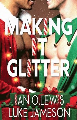 Ian O Lewis, Luke Jameson - Making It Glitter, Häftad