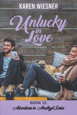 Karen Wiesner - Unlucky in Love, Häftad