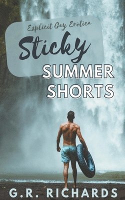 Sticky Summer Shorts 1