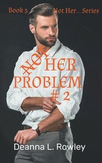 bokomslag Not Her Problem #2